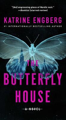 The Butterfly House by Katrine Engberg