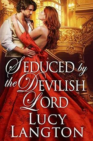 Seduced by the Devilish Lord by Lucy Langton