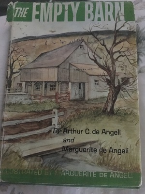 The Empty Barn by Marguerite De Angeli, Arthur C. De Angeli