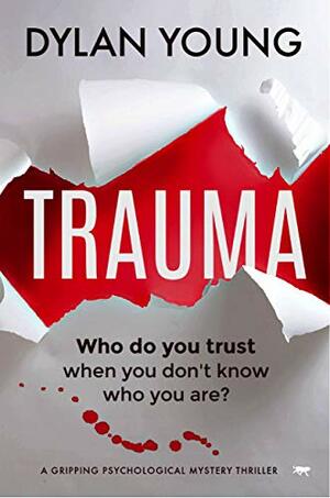 Trauma by Dylan Young