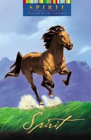 Spirit: Stallion of the Cimarron Novel by Kathleen Duey