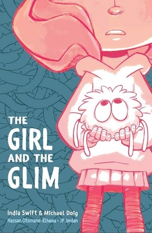 The Girl and the Glim (Book 1) by Michael Doig, India Swift, J.P. Jordan, Hassan Otsmane-Elhaou