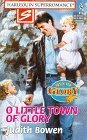 O Little Town of Glory by Judith Bowen