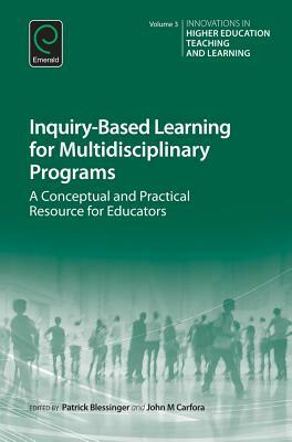 Inquiry-Based Learning for Multidisciplinary Programs by 