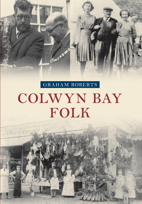 Colwyn Bay Folk by Graham Roberts
