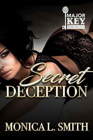 Secret Deception by Monica L. Smith