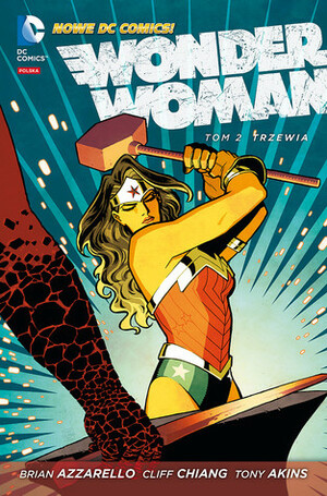 Wonder Woman. Tom 2. Trzewia by Tony Akins, Brian Azzarello, Cliff Chiang