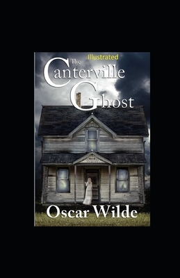 The Canterville Ghost Illustrated by Oscar Wilde