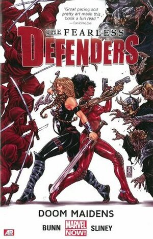 The Fearless Defenders, Vol. 1: Doom Maidens by Will Sliney, Veronica Gandini, Cullen Bunn