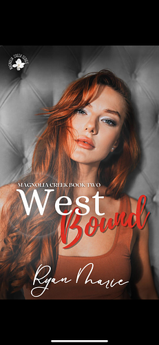 West Bound by Ryan Marie