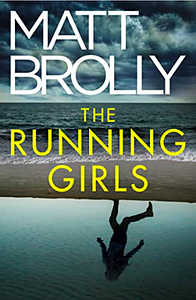 The Running Girls by Matt Brolly