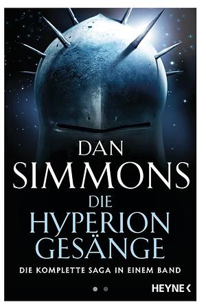 Die Hyperion Gesänge  by Dan Simmons