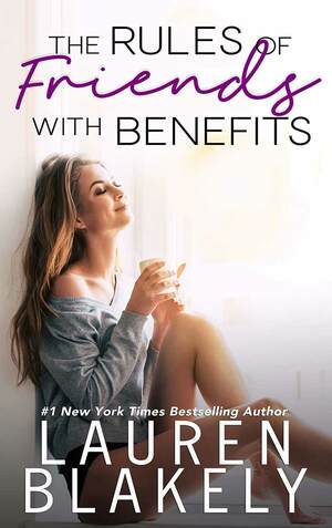 The Rules of Friends with Benefits by Lauren Blakely