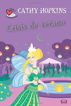 ¿Verdad o Consecuencia? 6 - Crisis de verano by Cathy Hopkins