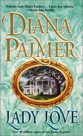 Lady Love by Diana Palmer