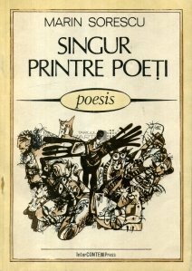 Singur printre poeti by Marin Sorescu