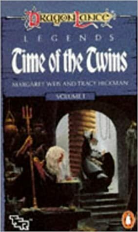 Time of the Twins by Tracy Hickman, Margaret Weis