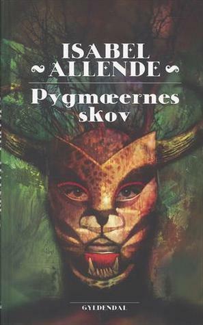Pygmæernes skov by Isabel Allende