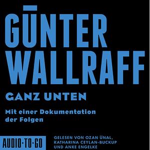 Ganz unten by Günter Wallraff