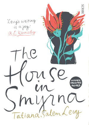 The House in Smyrna by Tatiana Salem Levy