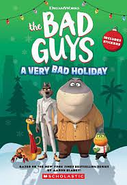 The Bad Guys: A Very Bad Holiday by Kate Howard, Kate Howard