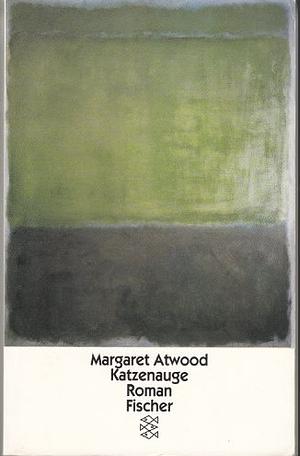 Katzenauge: Roman by Margaret Atwood