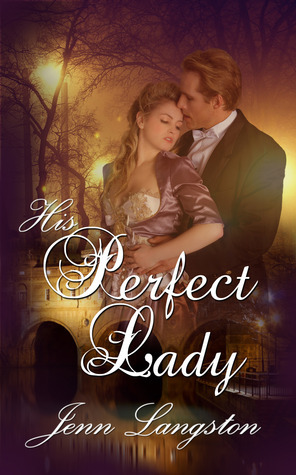 His Perfect Lady by Jenn Langston