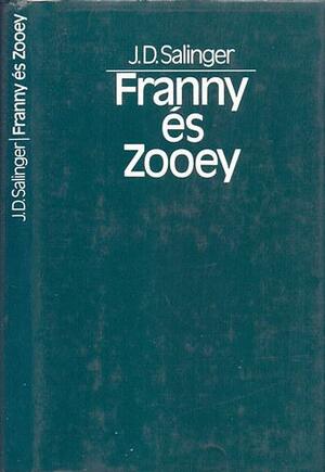 Franny és Zooey by J.D. Salinger