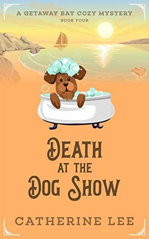 Death at the Dog Show by Grace York, Catherine Lee