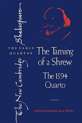 The Taming of a Shrew: The 1594 Quarto by William Shakespeare