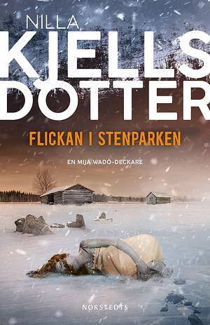 Flickan i stenparken by Nilla Kjellsdotter