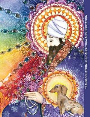 Transformation: Kundalini Yoga and Meditation by Ilana Fintz