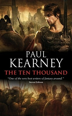 The Ten Thousand by Paul Kearney