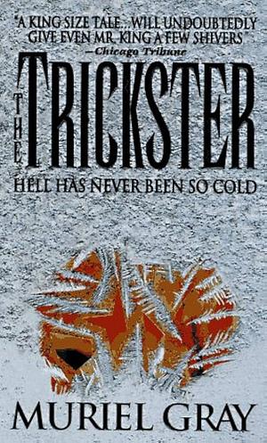 The Trickster by Muriel Gray