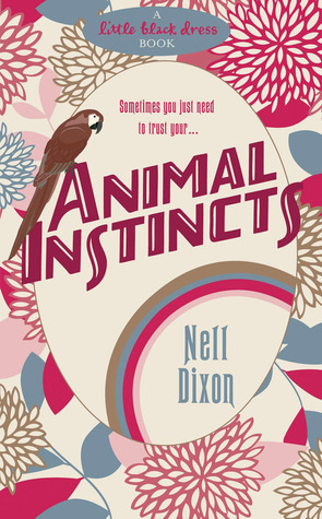 Animal Instincts by Nell Dixon