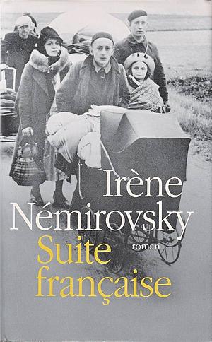 Suite française : roman by Irène Némirovsky
