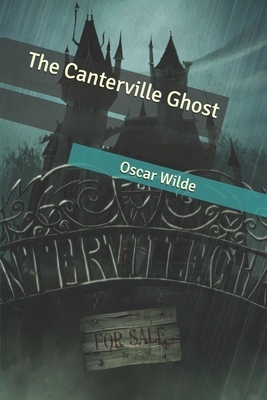 The Canterville Ghost by Oscar Wilde