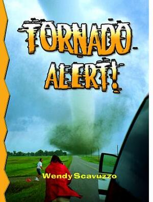 Tornado Alert] (Revised) by Wendy Scavuzzo