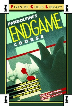 Pandolfini's Endgame Course: Basic Endgame Concepts Explained by America's Leading Chess Teacher by Bruce Pandolfini