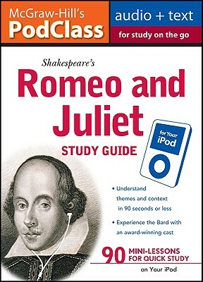 McGraw-Hill's Podclass Romeo & Juliet Study Guide (MP3 Disk) [With Booklet] by Anthony J. Armstrong, Jane Mallison