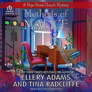 Methods of Malice  by Ellery Adams, Tina Radcliffe