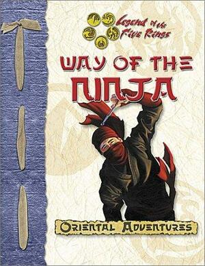 Way of the Ninja by Aaron Medwin, Shawn Carman, Seth Mason, Rich Wulf