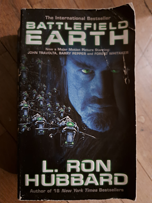 Battlefield Earth: A Saga of the Year 3,000 by L. Ron Hubbard