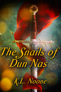 The Snails of Dun Nas by K.L. Noone