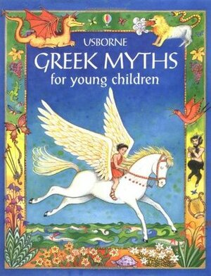 Greek Myths For Young Children by Heather Amery