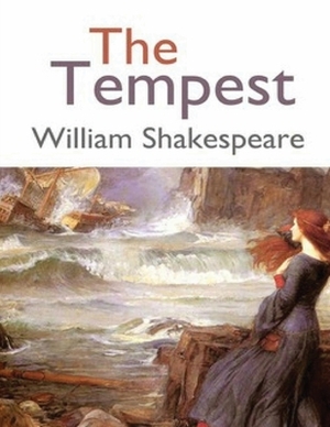 The Tempest (Annotated) by William Shakespeare