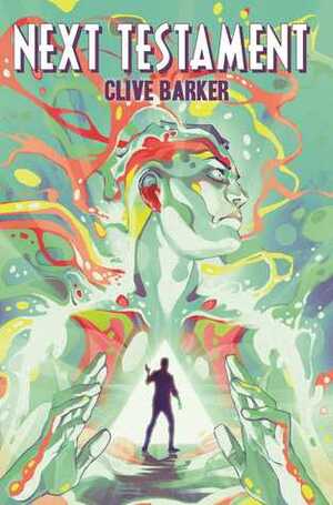 Clive Barker's Next Testament Vol. 1 by Mark Alan Miller, Clive Barker, Haemi Jang