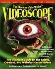 The Phantom of the Movies' VIDEOSCOPE: The Ultimate Guide to the Latest, Greatest, and Weirdest Genre Videos by Joe Kane, Phantom, Philip Turner