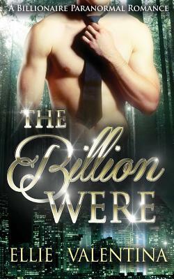 The BillionWere by Ellie Valentina