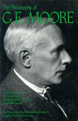 The Philosophy of G. E. Moore, Volume 4 by 